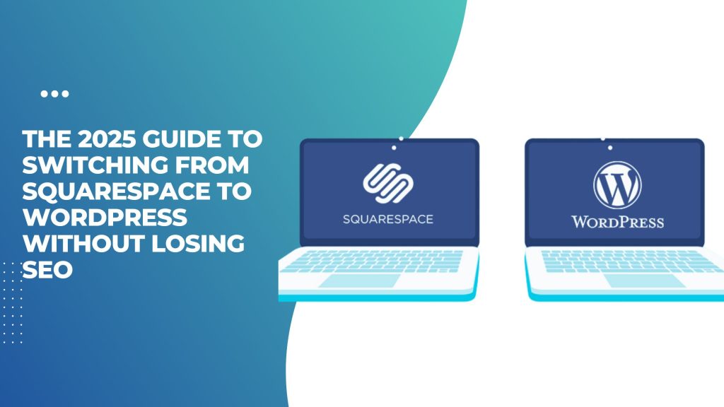 Migrate from Squarespace to WordPress
