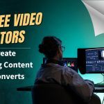 Top Free Video Editors to Create Marketing Content That Converts