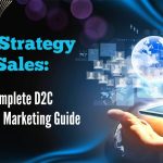 From Strategy to Sales: The Complete D2C Performance Marketing Guide